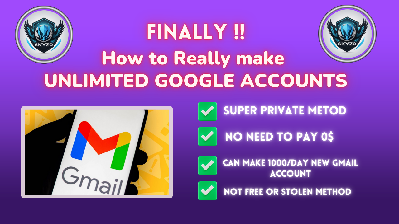 Finally How to Really make unlimited GOOGLE ACCOUNTS