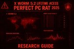 X Worm 5.2 Lifetime Access Perfect PC RAT Information Guide.jpg