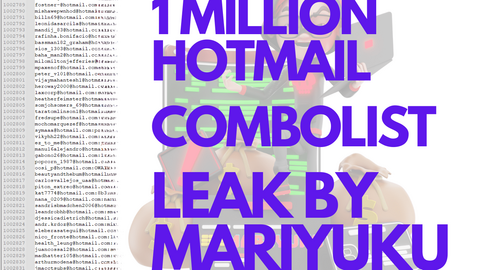 1 MILLION HOTMAIL COMBOLIST FRESH LEAK BY MARIYUKU PRIVATE