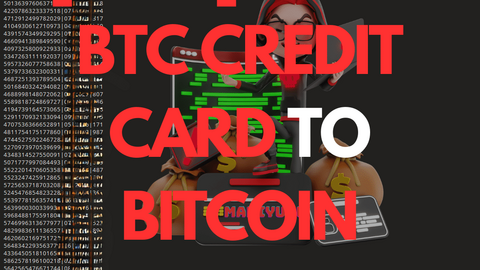 [NEW] CC TO BTC CREDIT CARD TO BITCOIN METHOD 2023