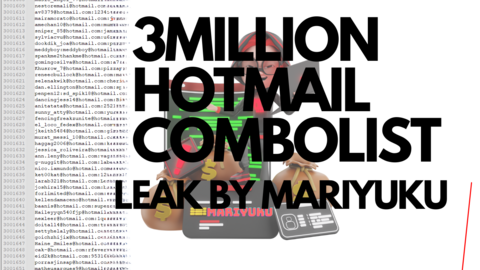 3 MILLION HOTMAIL COMBOLIST FRESH LEAK BY MARIYUKU PRIVATE