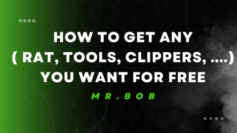 How to Get any (Rat, Tools, clippers, ...)  You want for free.
