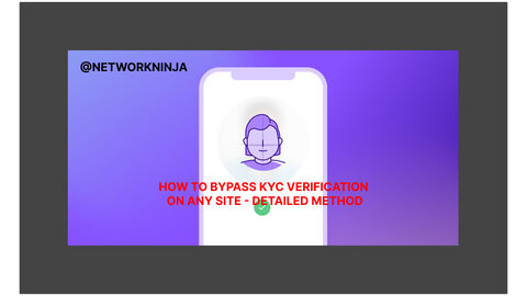 HOW TO BYPASS KYC VERIFICATION ON ANY SITE - DETAILED METHOD