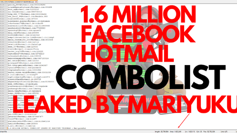 ⚡ 1.6 MILLION HOTMAIL COMBOLIST FOR FACEBOOK FRESH LEAK BY MARIYUKU ⚡